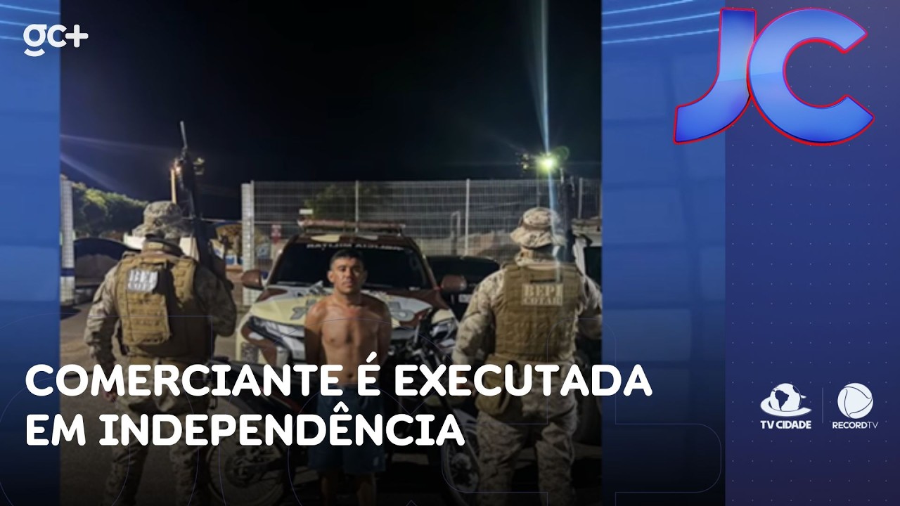 Comerciante é executada em Independência por ordem de organização criminosa | Jornal da Cidade