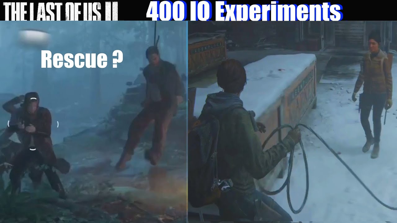 TLOU2 Big Brain Experiments - The Last of Us 2