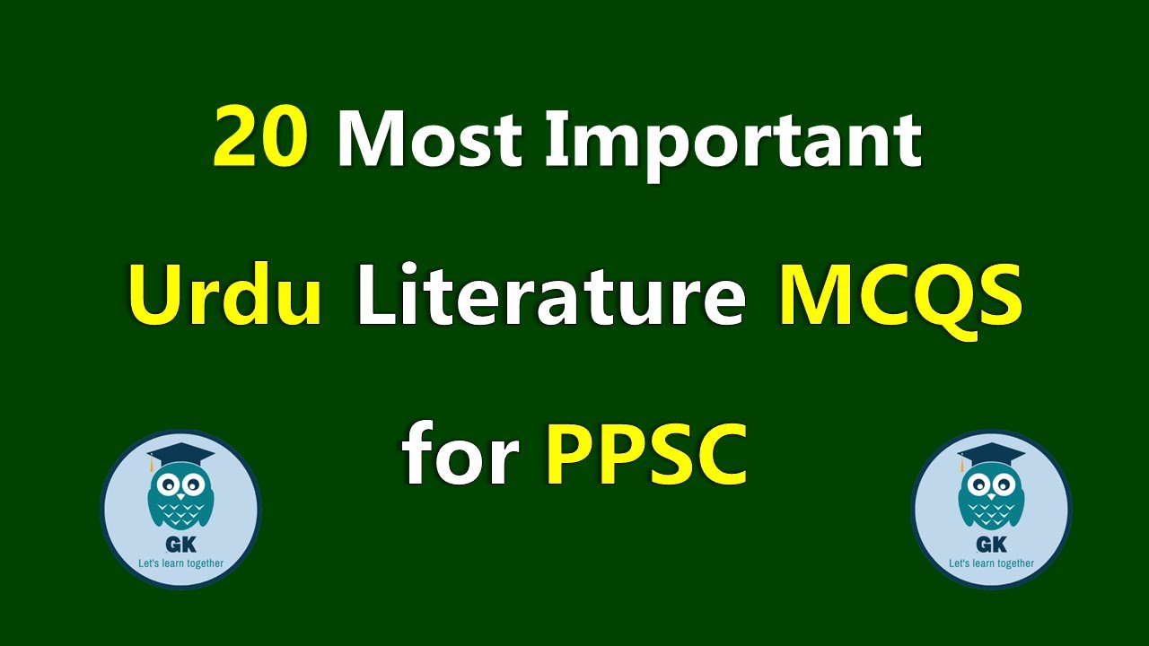20 most important Urdu Literature MCQS for PPSC #genericknowledge #urduliterature