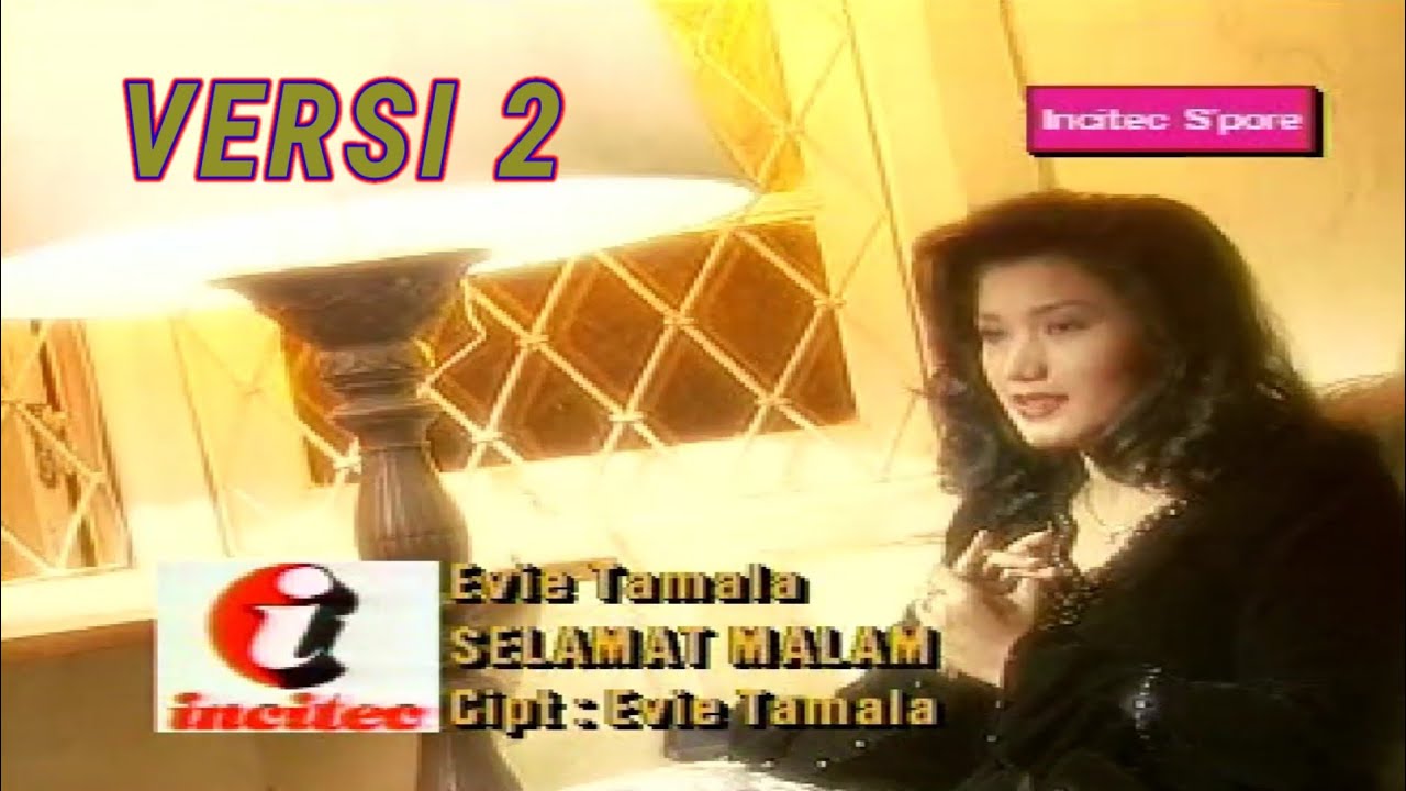 Evie Tamala - Selamat Malam Versi 2 ( Original Video HD Full Screen ) 1996