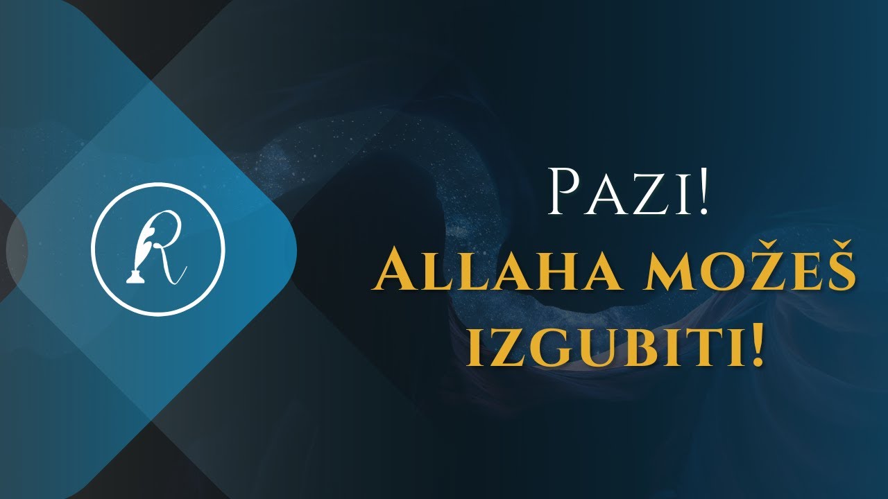 PAZI! ALLAHA MOŽEŠ IZGUBITI! - Jasmin Durić, prof.