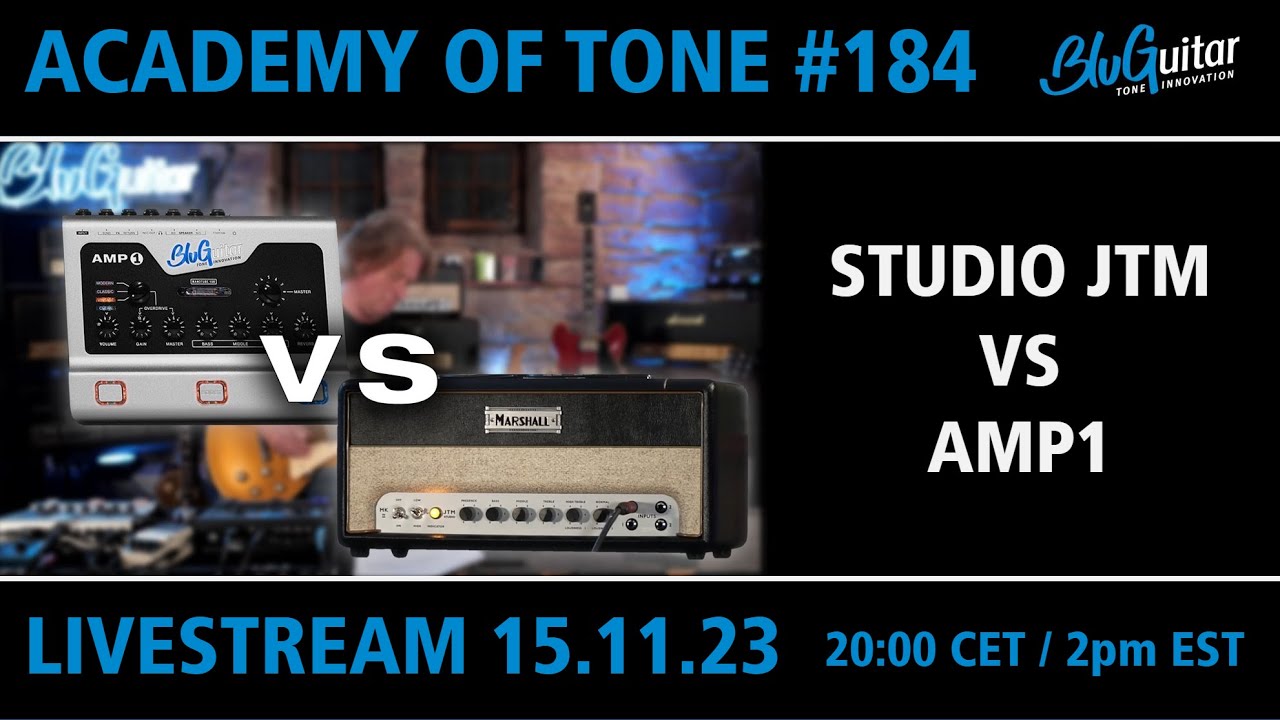 Academy Of Tone #184: Studio JTM vs AMP1 | What&rsquo;s closer to the real deal?