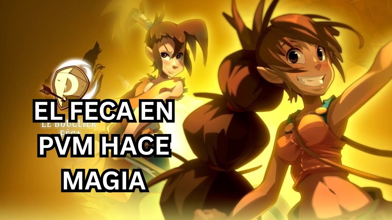 1001 FORMAS DE SALVARLA FECA A DISTANCIA PVM- PRESENTACIÓN Y SET - DOFUS 3