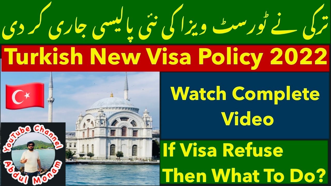 Turkey Tourist Visa Policy 2022 | What To Do If Visa Refused
