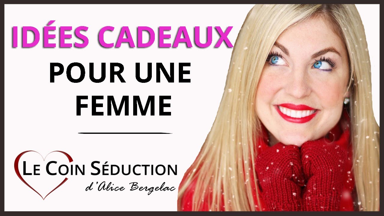 Id&eacute;e cadeau : quel cadeau faire &agrave; une femme ?