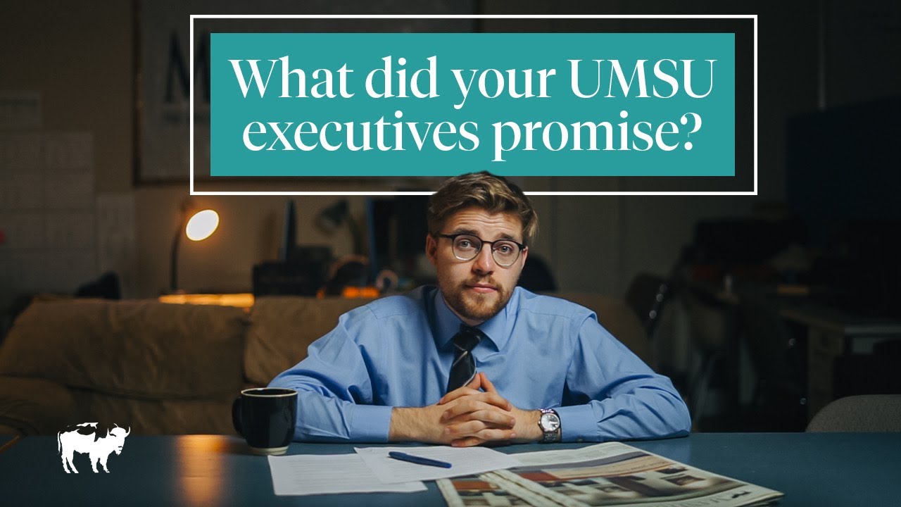 What did your UMSU executives promise? #universityofmanitoba