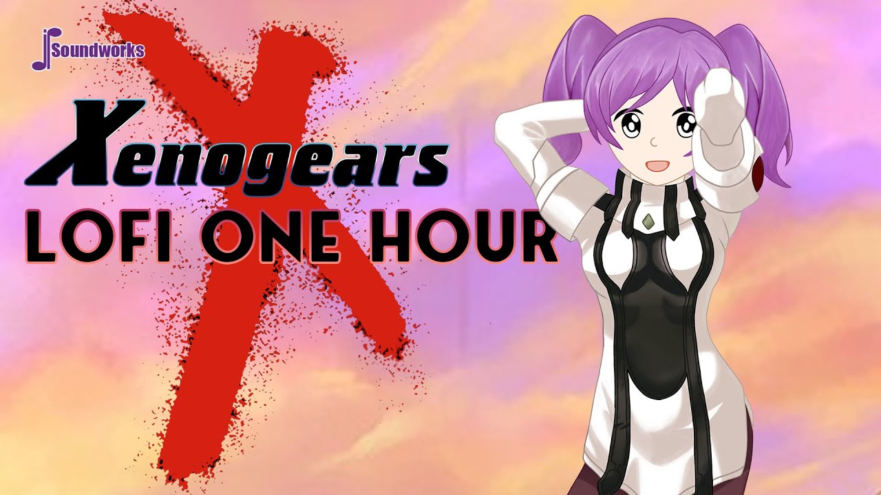 Xenogears: Lofi One Hour - Chill Video Game Music Remix - JP Soundworks
