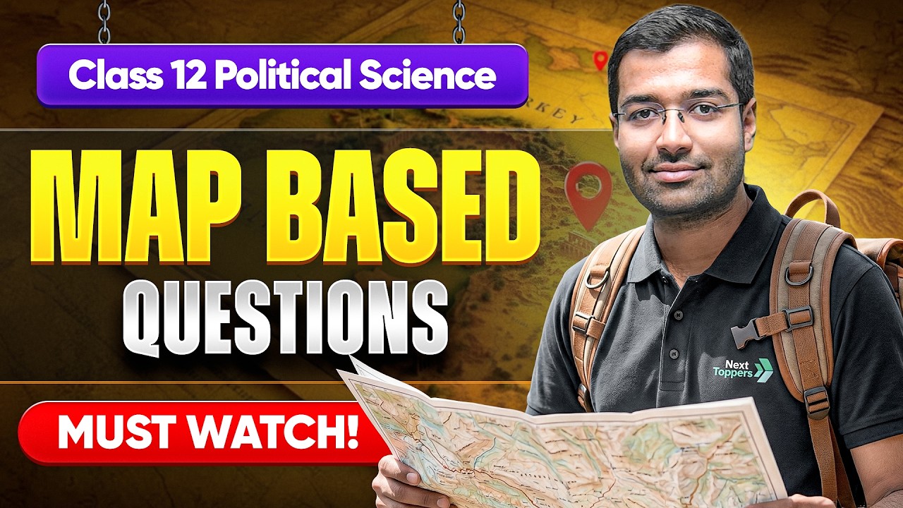 Complete MAP BASED QUESTIONS Class 12th Political Science🔥| Map Work Masterclass