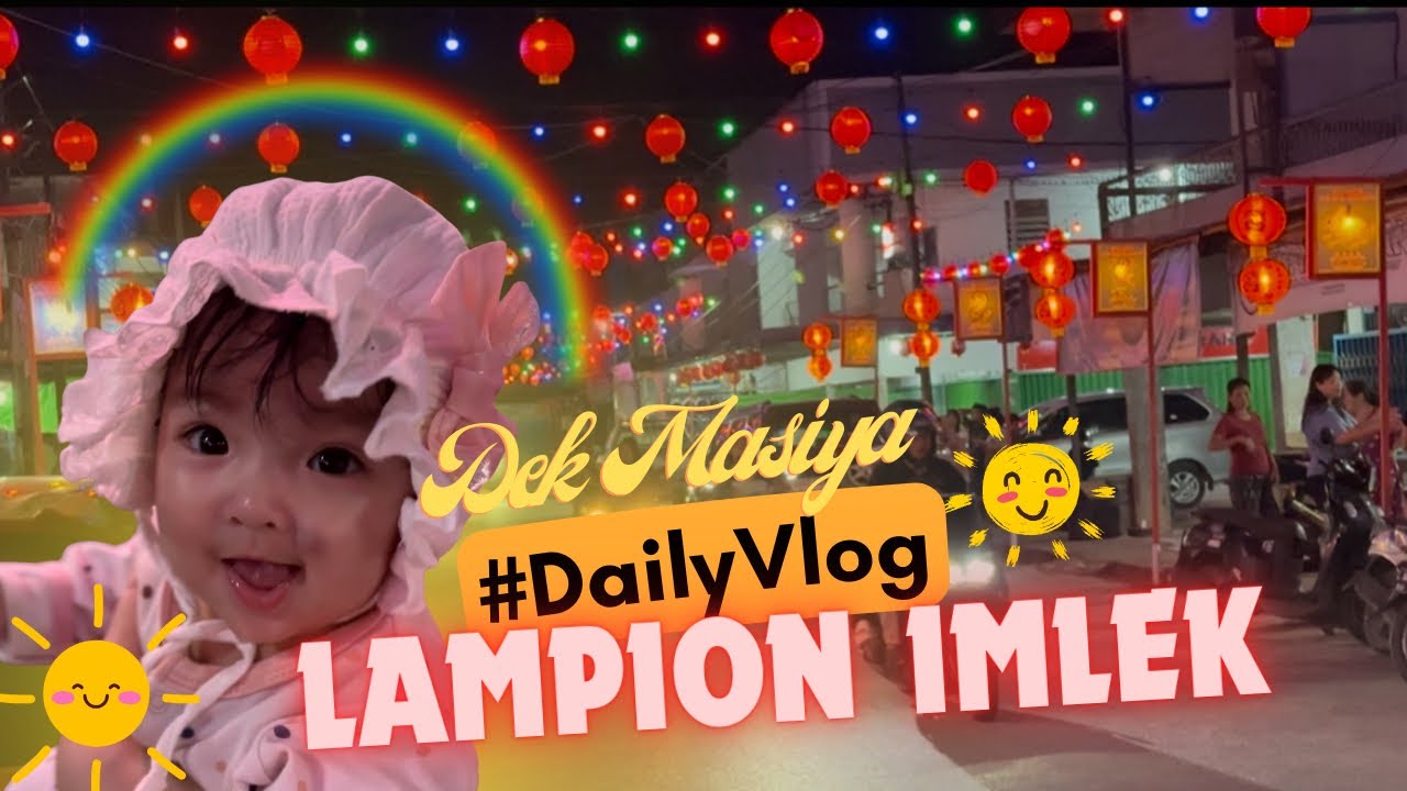 Daily Vlog Lampion Imlek 2026 #dailyvlog y