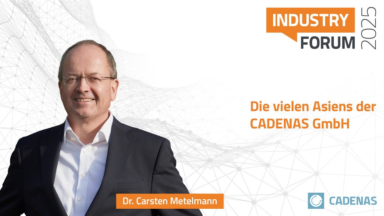 Die vielen Asiens der CADENAS GmbH | Carsten Metelmann auf dem Industry Forum 2025