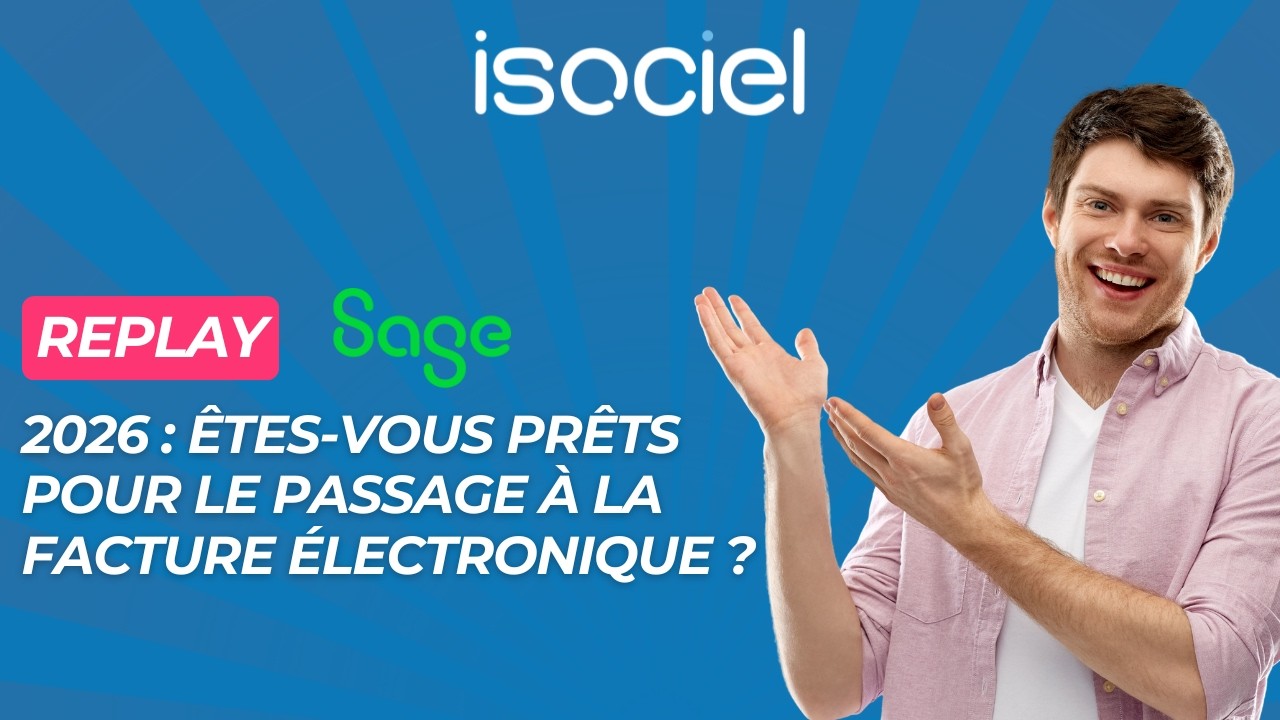 [REPLAY] - 2026 : êtes-vous prêts pour le passage à la facture électronique ?