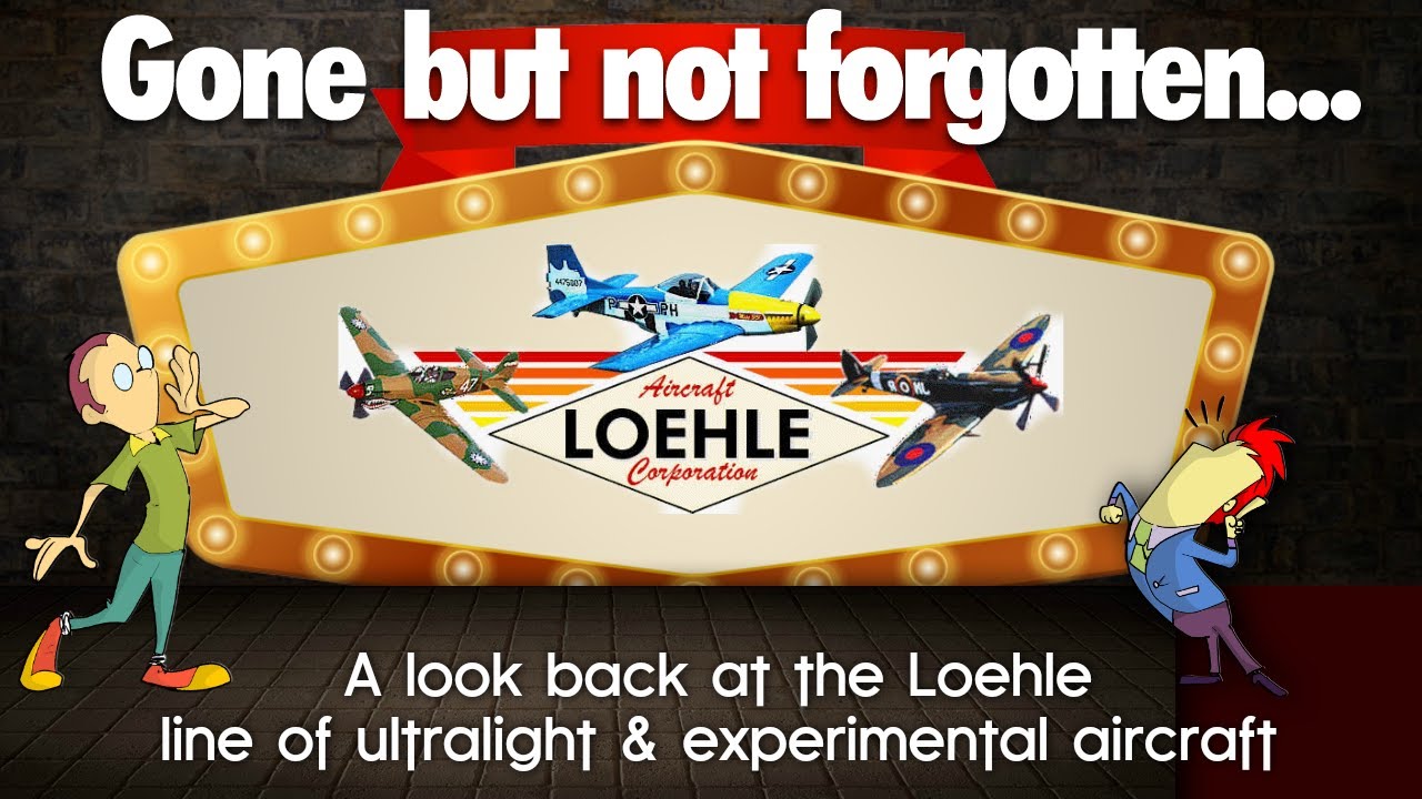Loehle Aircraft, Loehle Sport Parasol , P51 Mustang, P40, Spitfire Jenny, Spad