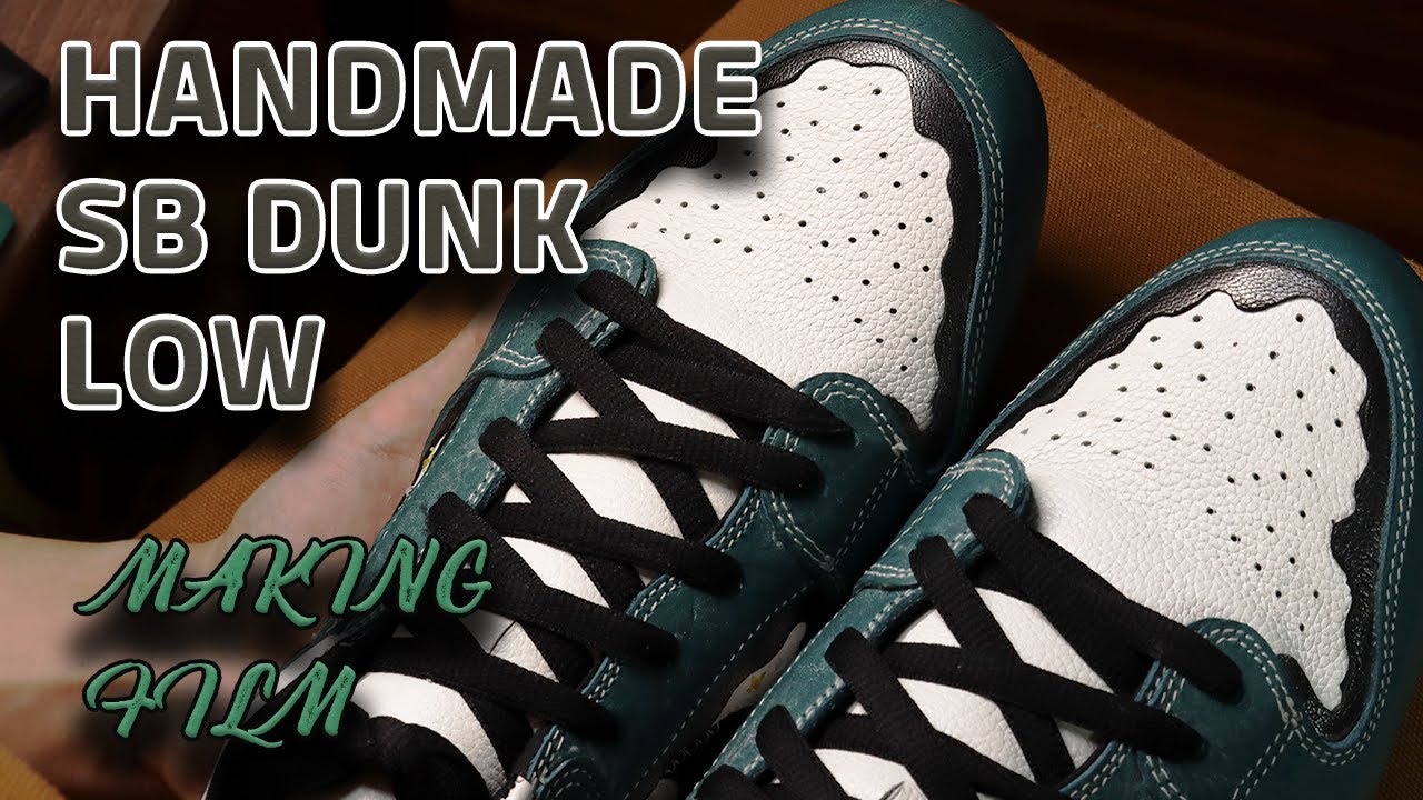 SB DUNK HANDMADE MAKING FILM