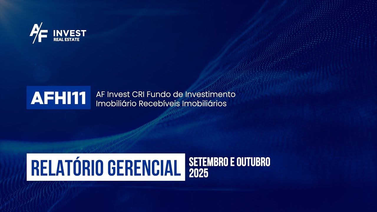 AFHI11 - Relatório Gerencial - Setembro e Outubro de 2025