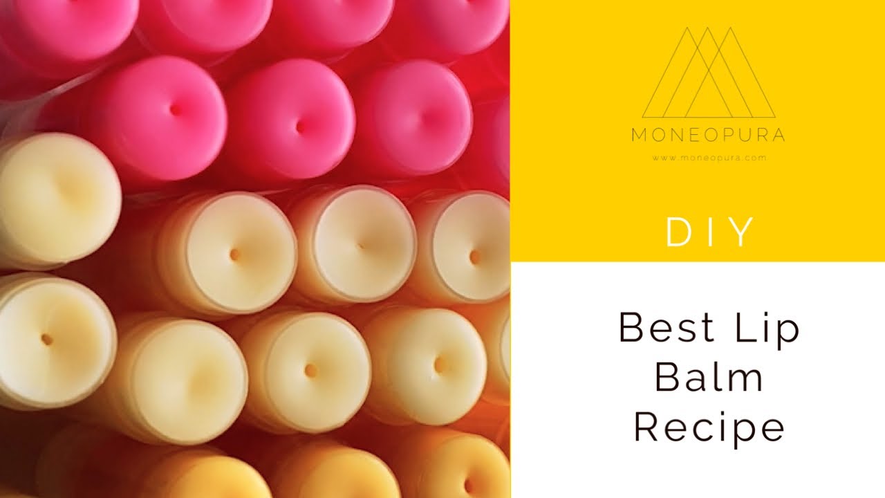 Best Lip Balm Recipe - 3 Scents - Lip Balm-Lip Gloss - 7 ingredients or less series #2 - UK YouTuber