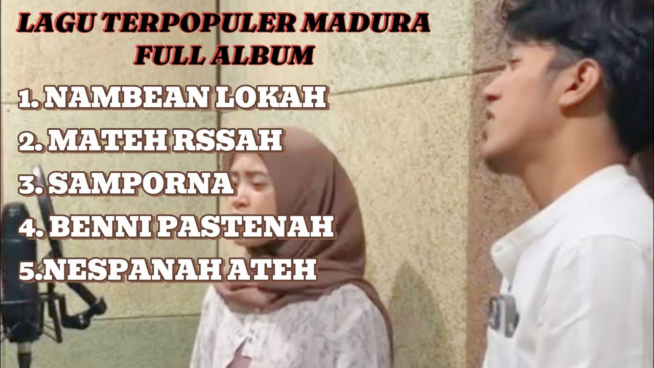 LAGU MADURA YANG LAGI HIST FULL ALBUM (NIZAR ALI FEAT WAHIDATUL M)