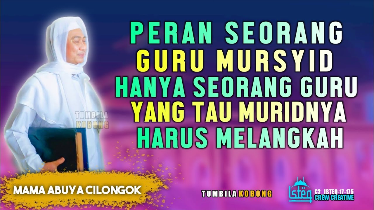 ABUYA UCI - PERAN GURU MURSYID DI ELMU THORIQOH