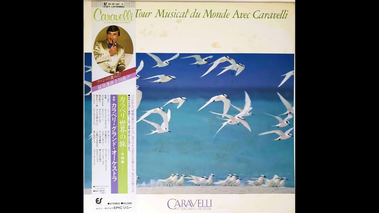 Caravelli - Tour Musical du Monde avec Caravelli