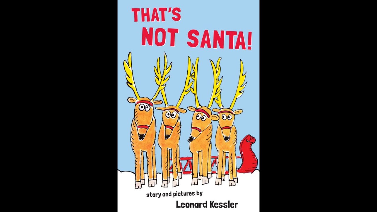 🎅 That's not Santa Santa (books read aloud)