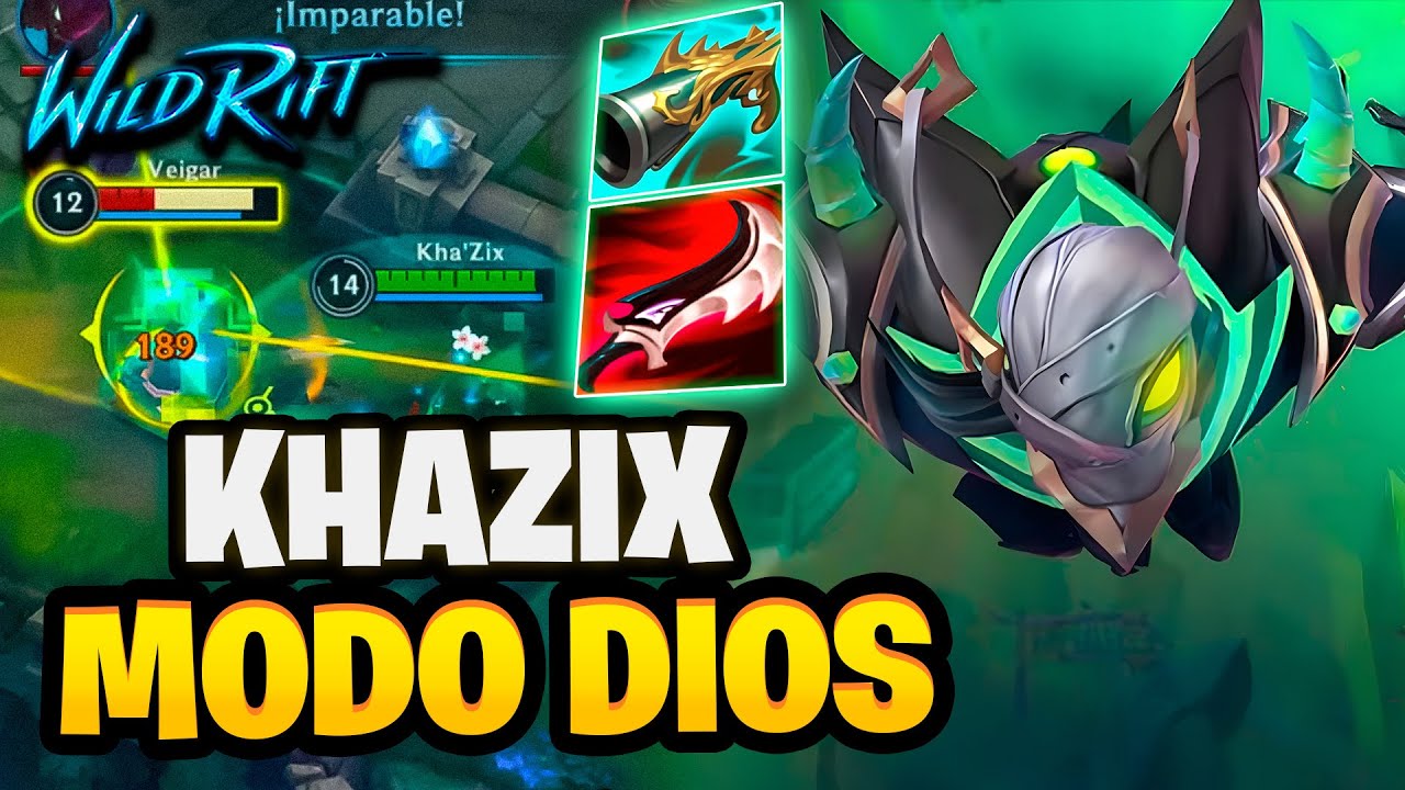 😱KHA'ZHIX MODO DIOS! ES IMPARABLE! | Wild Rift