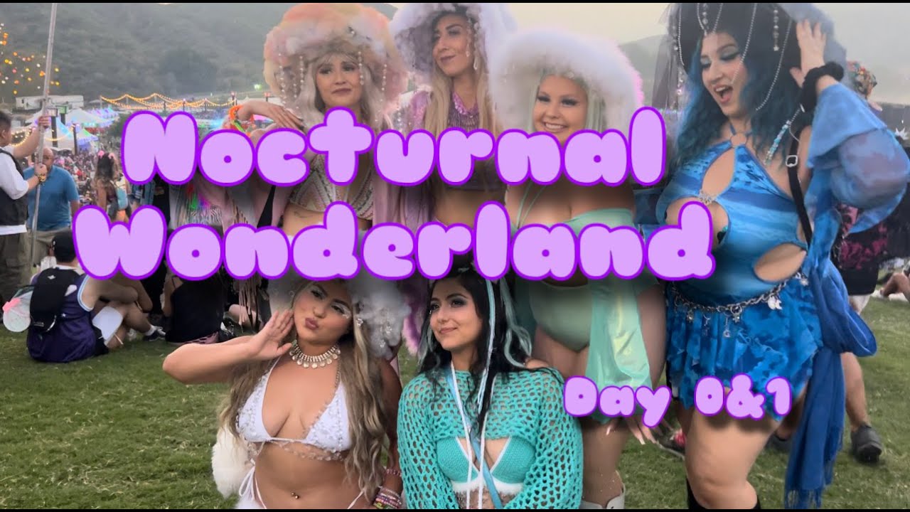 Nocturnal Wonderland Vlog | Day 0 & 1