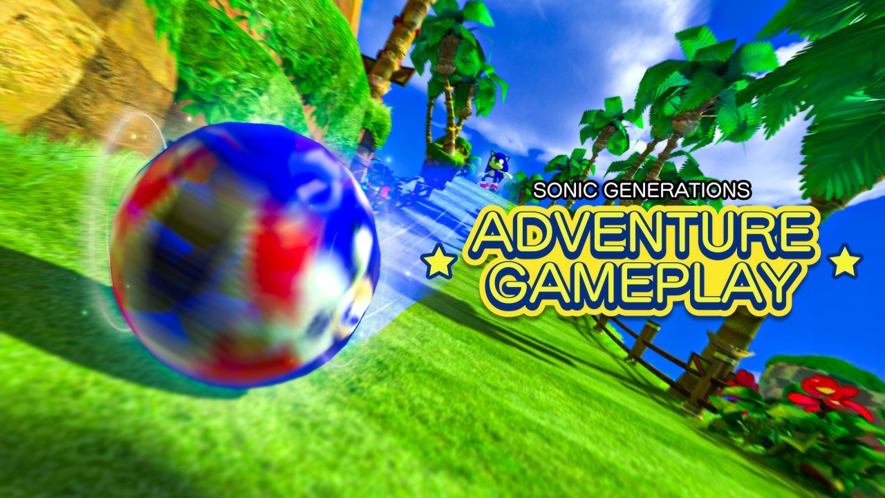 Sonic Generations: True Adventure Gameplay (All Modern Stages)