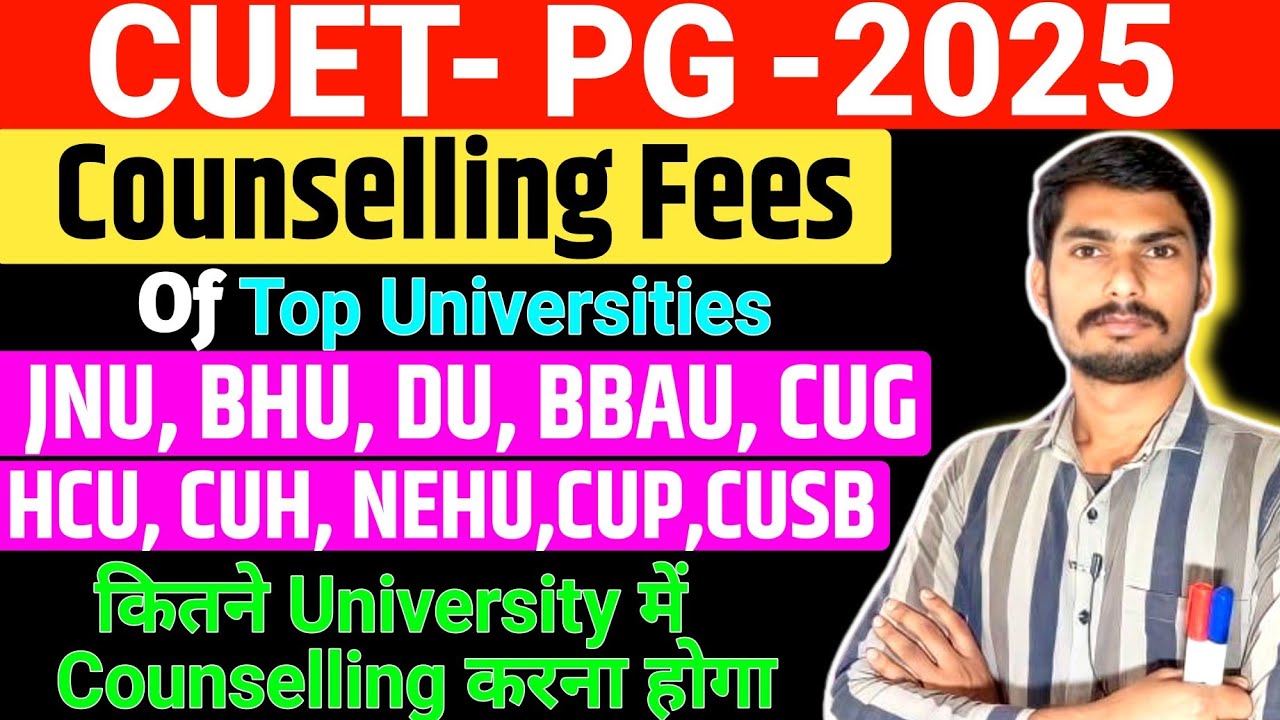JNU DU BHU HCU BBAU CUP || CUET PG Counselling Fees 2025 || CUET PG Counselling Process 2025 #cuetpg