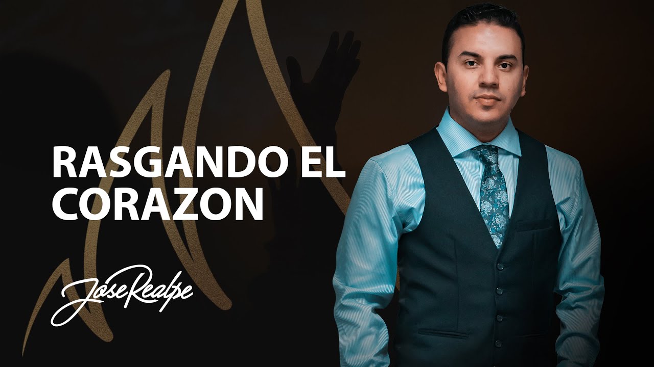RASGANDO EL CORAZON - Jose Realpe