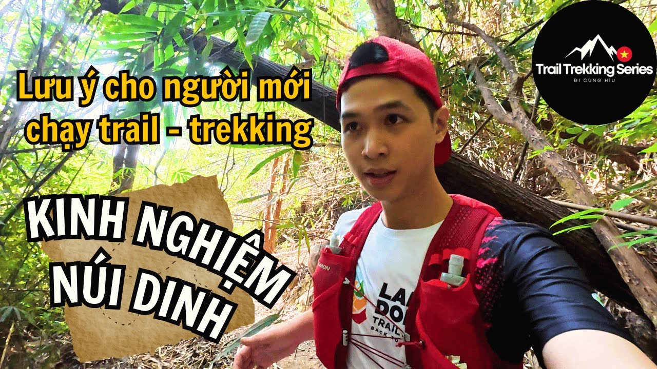 Một buổi tập Trail tại Núi Dinh: Cung đường và những lưu ý cho người mới đi Trail - Trekking