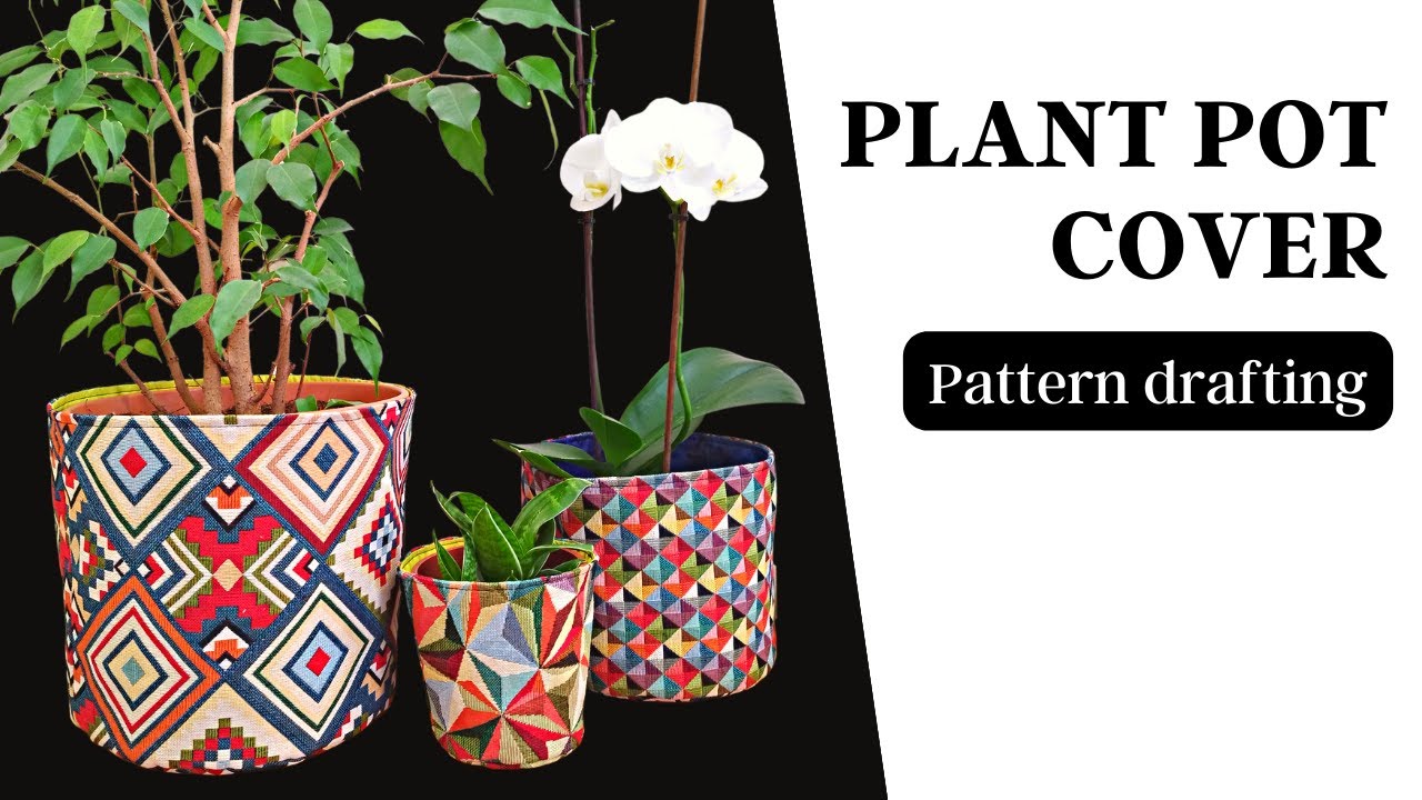 How to draft a pattern for a plant pot cover