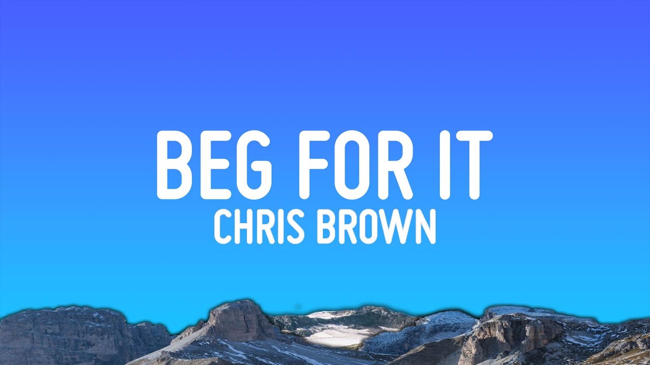 Chris Brown - Beg For It (Lyrics)