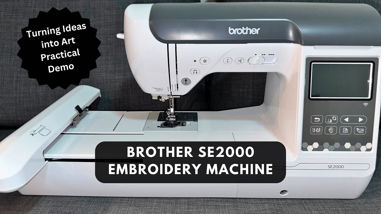 Turning Ideas into Art Why I Love the Brother SE2000 Embroidery and Sewing Machine Overview 🪡🧵🎀