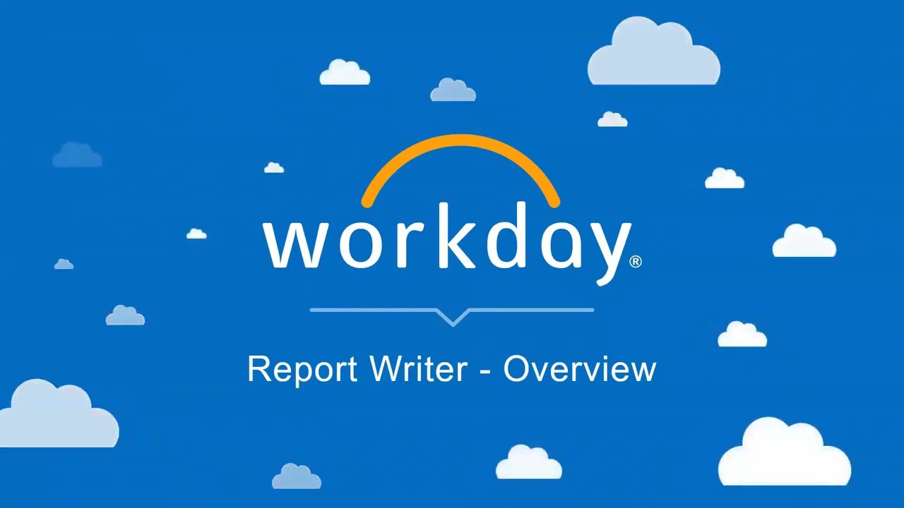 Report Writer Overview  in WorkDay Part 1
