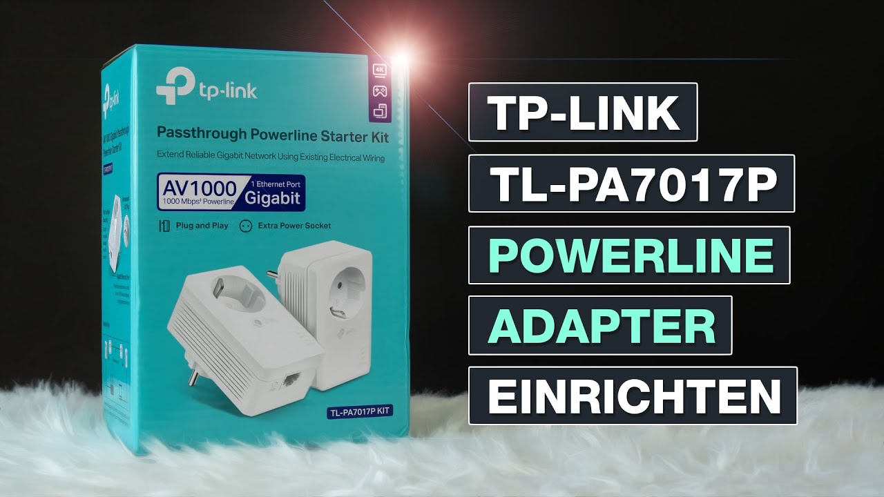 TP-Link TL-PA7017P Powerline Adapter einrichten: Auch f&uuml;r TL-PA4010P, TL-PA8010P oder TL-PA8030P
