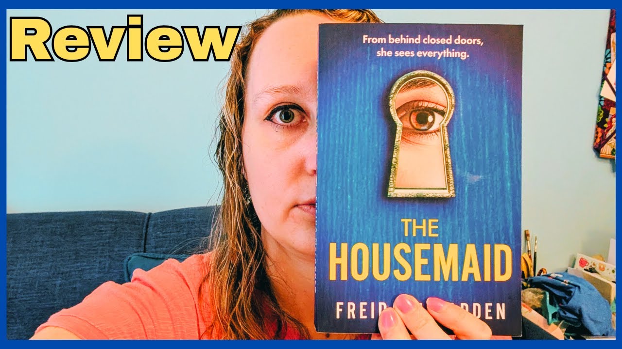 The Housemaid By Freida McFadden | Book Review [ Non-Spoiler and Spoiler]