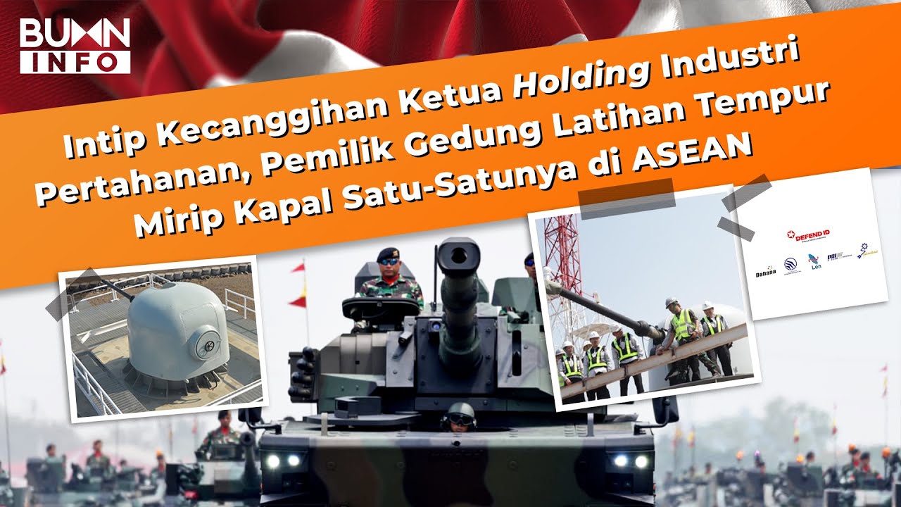 Kecanggihan Len Industri, Induk Holding Industri Pertahanan l BUMN 101
