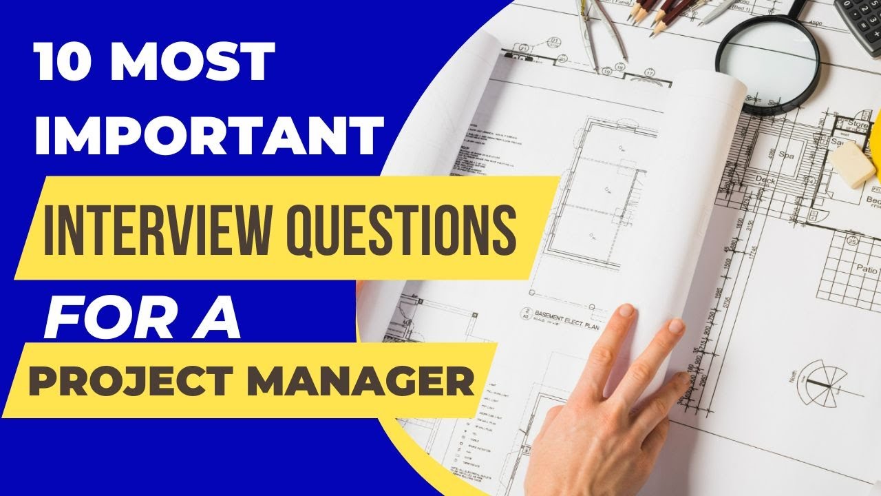 Most Asked Interview Questions for Construction Project Managers
