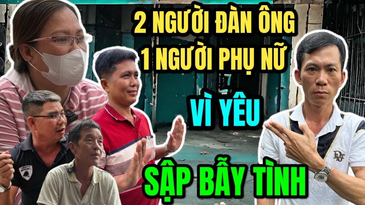2 Người Đàn Ông 1 Người Phụ Nữ Sập ''BẪY TÌNH'' Công Trần Hét To