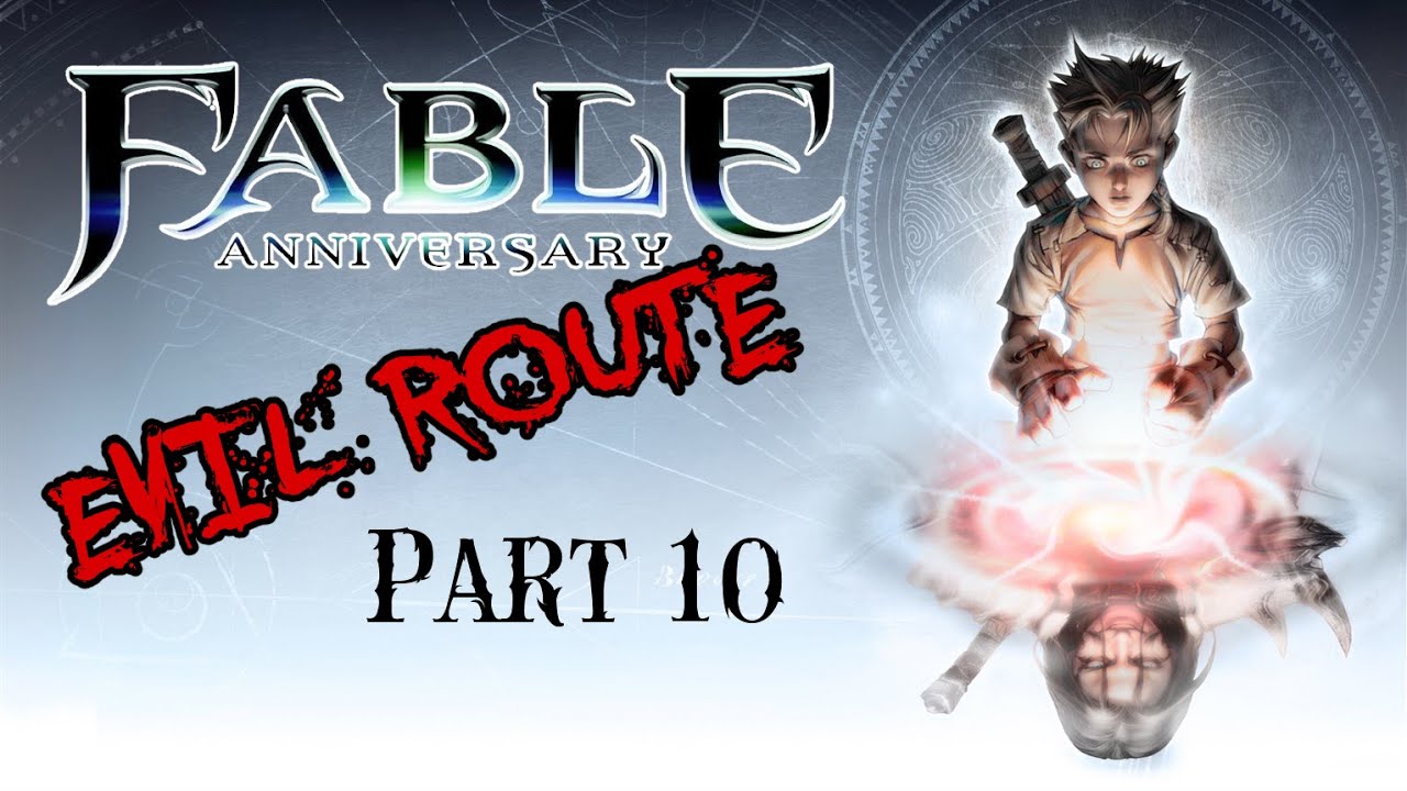 Fable Bad route pt 10