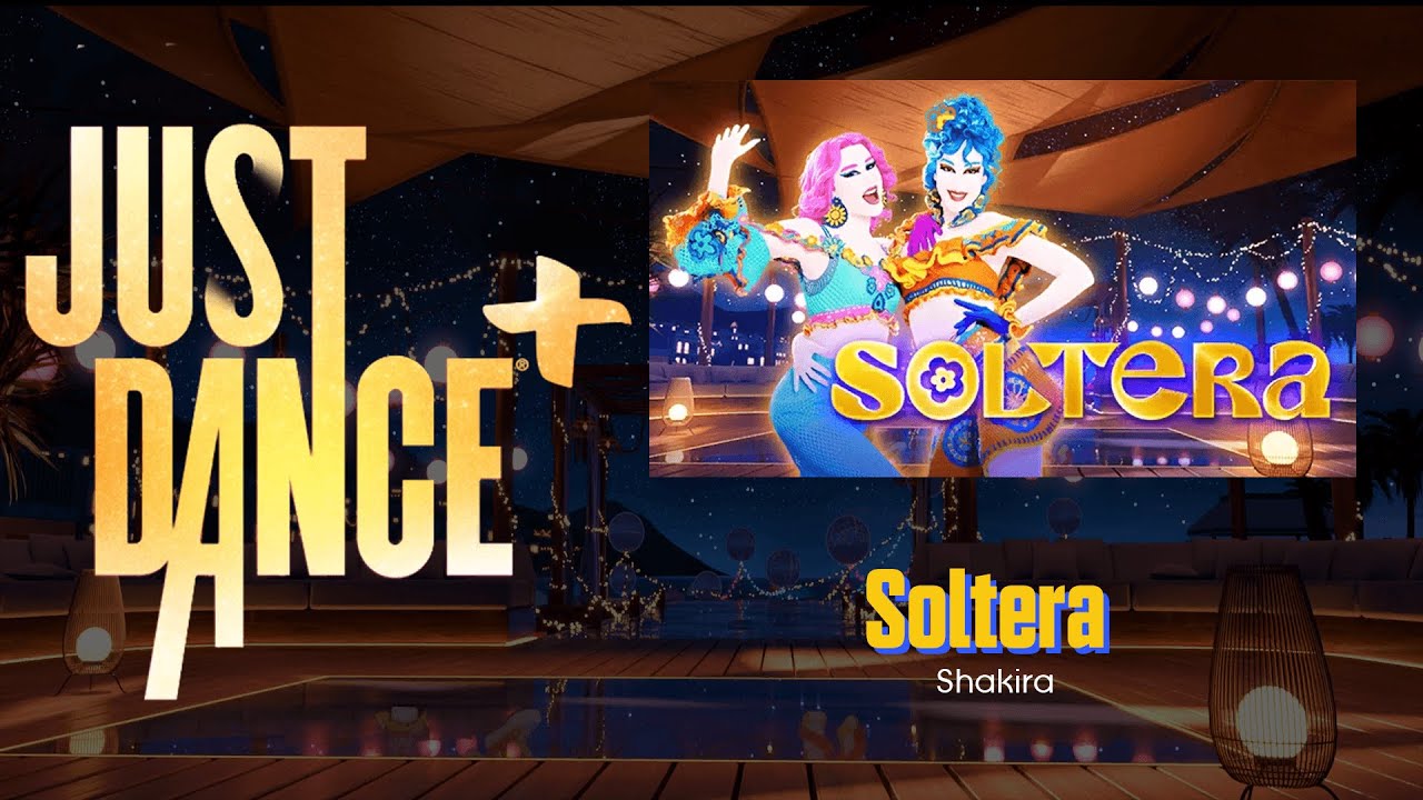 Just Dance+ - Soltera