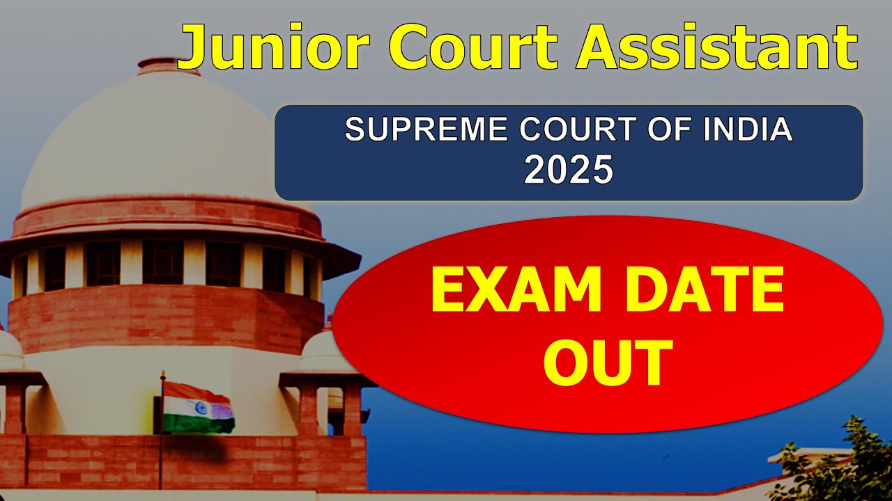 Exam Date Out - JCA II Supreme Court of India Vacancy-2025 II  #eclipseeducation