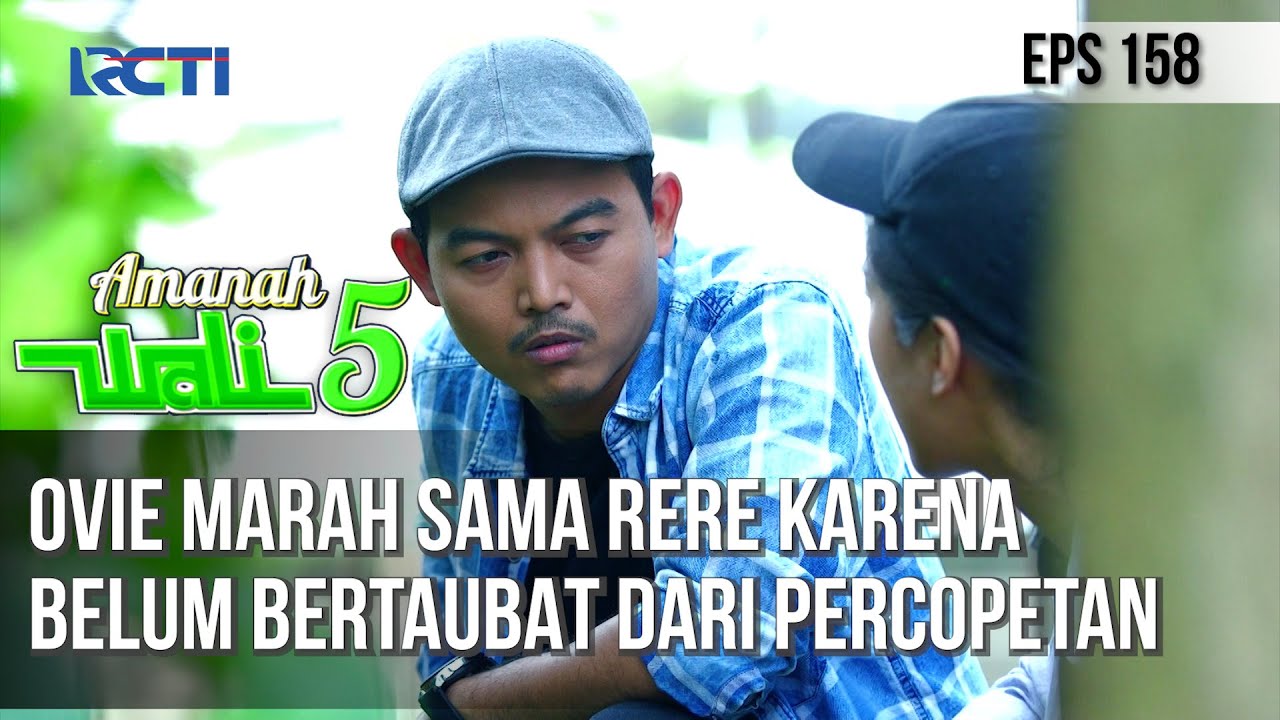 OVIE MARAH SAMA RERE KARENA BELUM BERTAUBAT DARI PERCOPETAN  - AMANAH WALI 5 [PART 1]