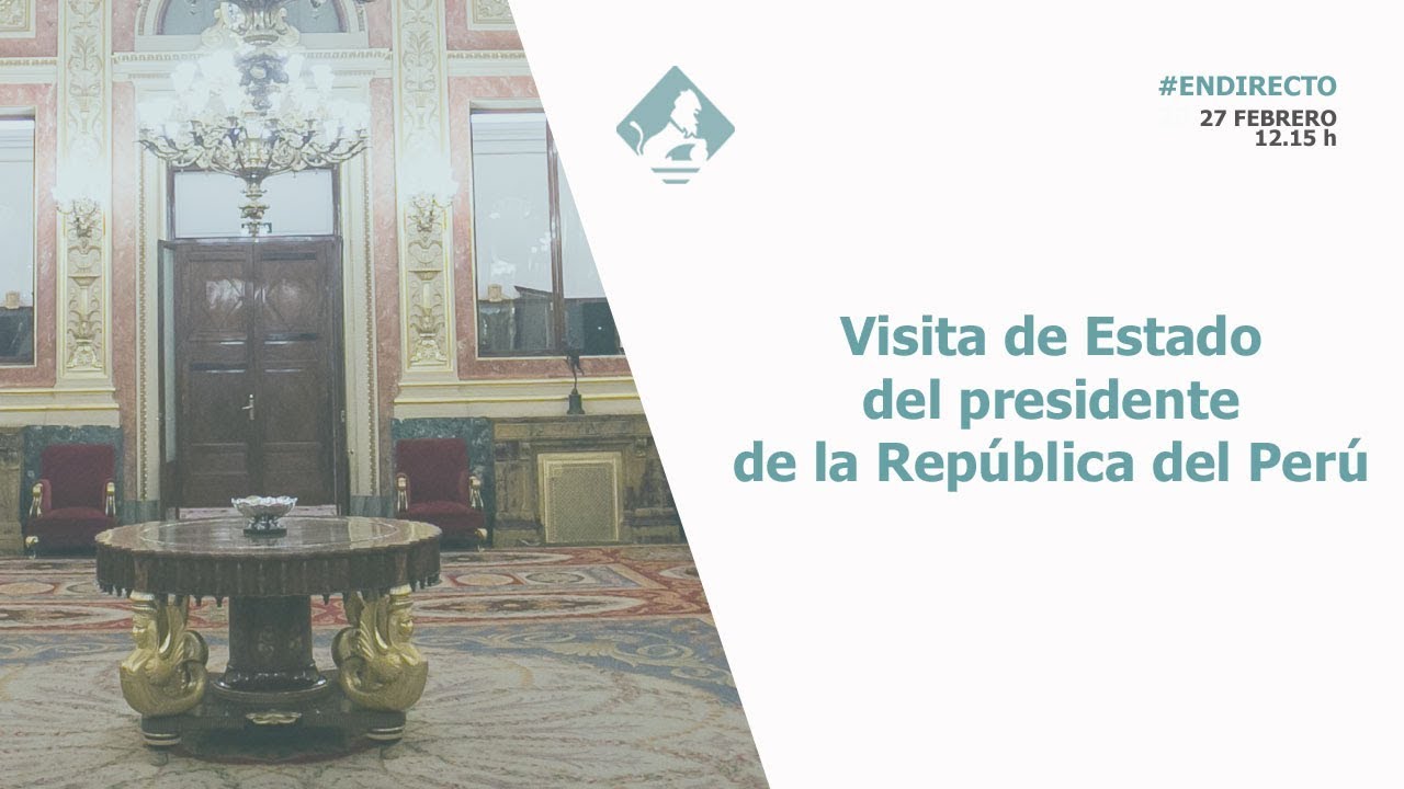 Visita de Estado del presidente de la República del Perú (27/02/2019)