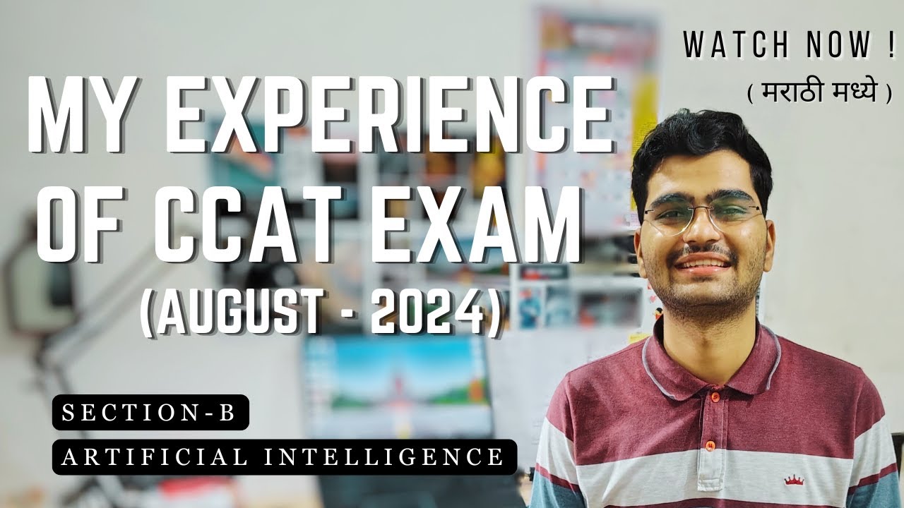 Section (B) - ARTIFICIAL INTELLIGENCE (मराठी) | Sharing My Experience of CDAC C-CAT Exam (AUG 2024)