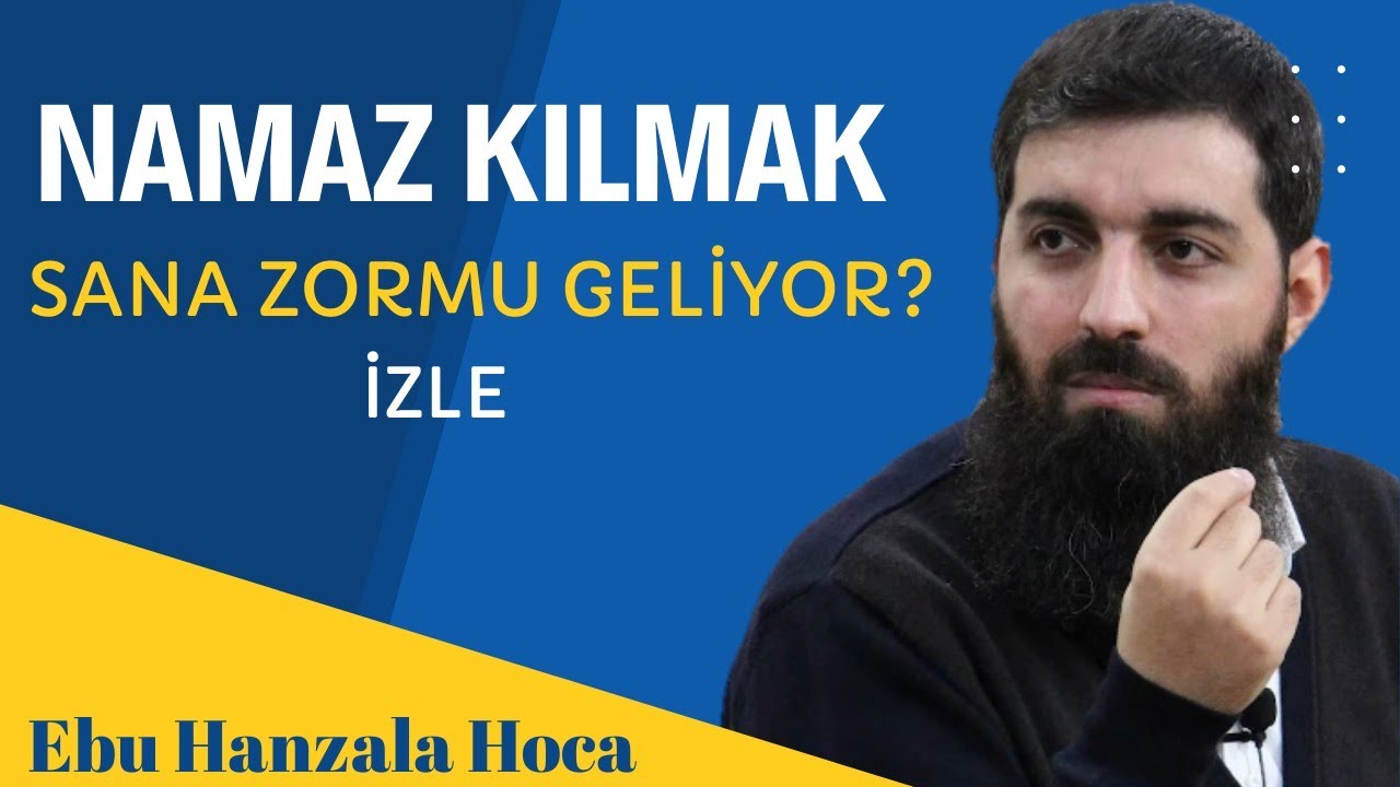 Namaz Neden Bizim İçin Zor ?  - Halis Bayancuk Hoca