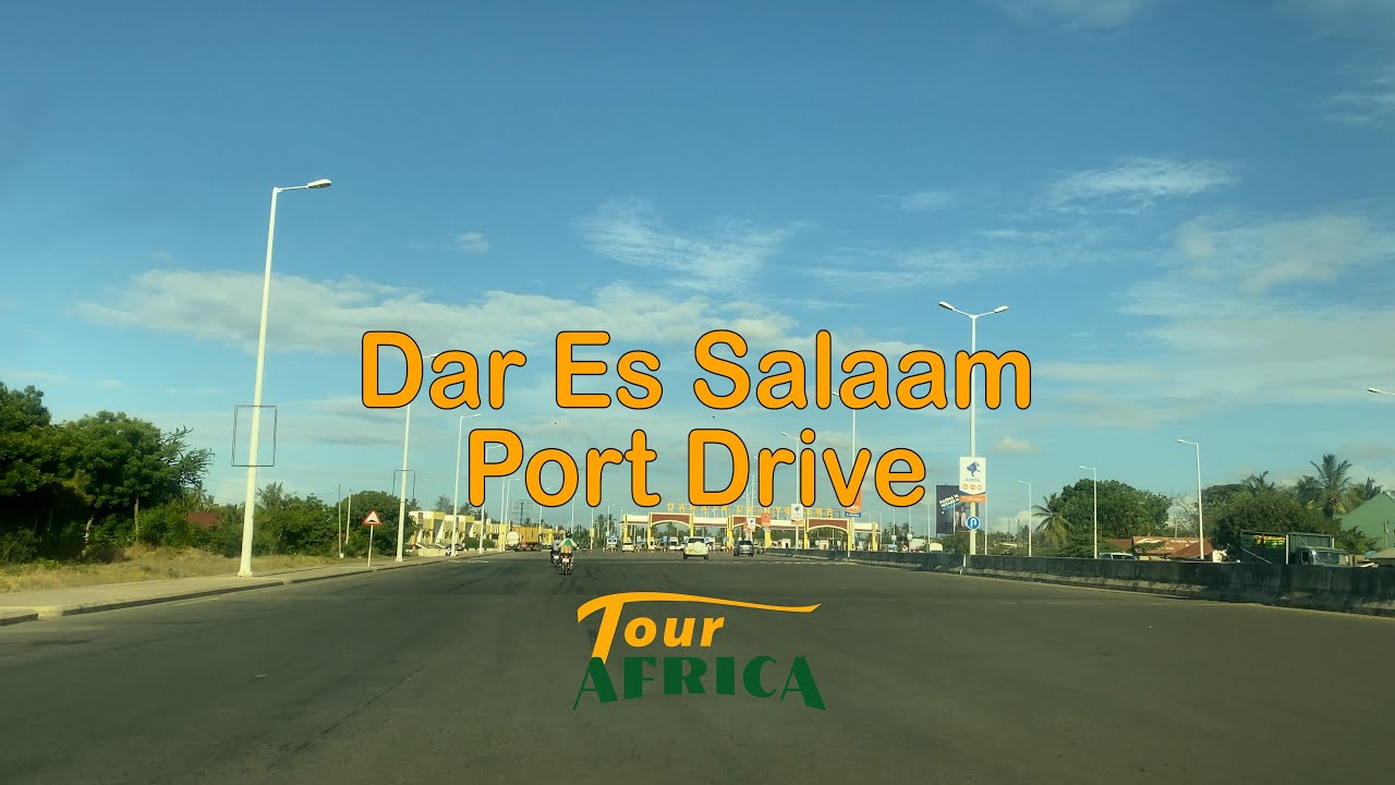 Dar Es Salaam Port Drive - Visit Tanzania