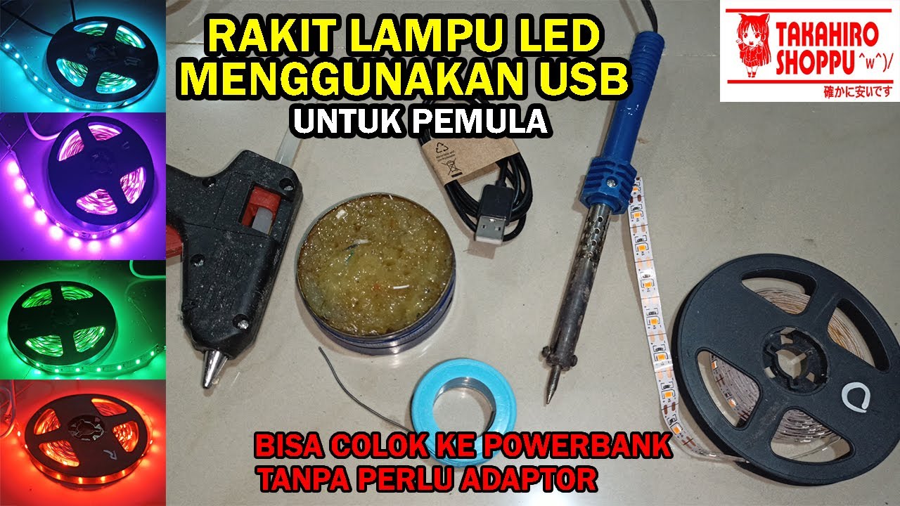 Tutorial Rakit Lampu LED menggunakan kabel USB (Bisa colok powerbank / tanpa perlu adapter)