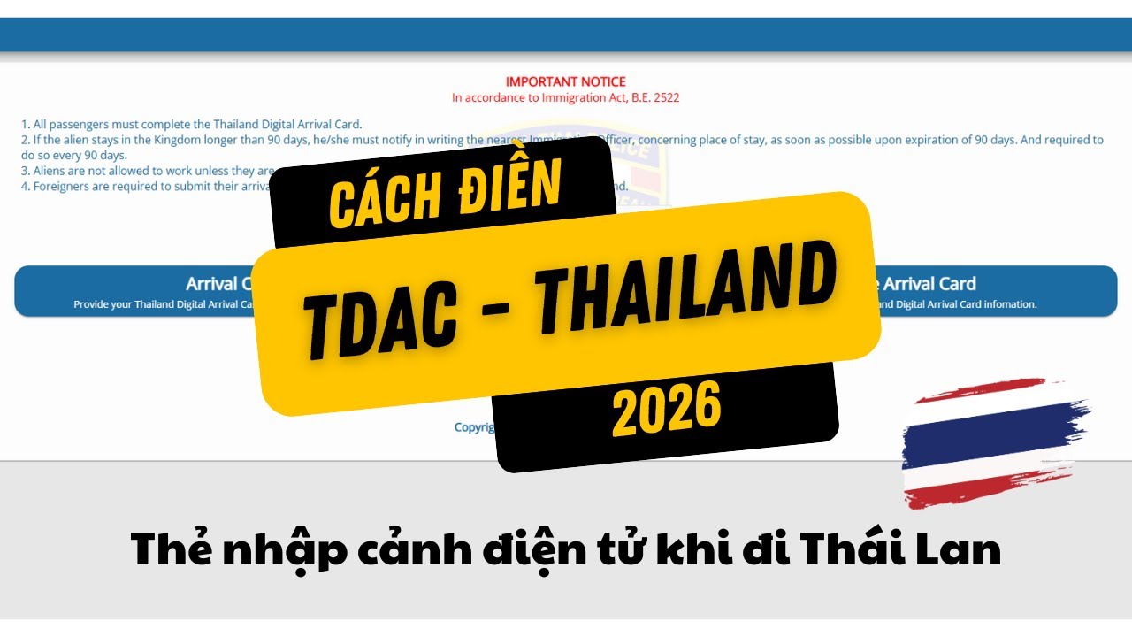 Hướng dẫn chi tiết điền tờ khai nhập cảnh Thái Lan - TDAC (Thailand Digital Arrival Card)