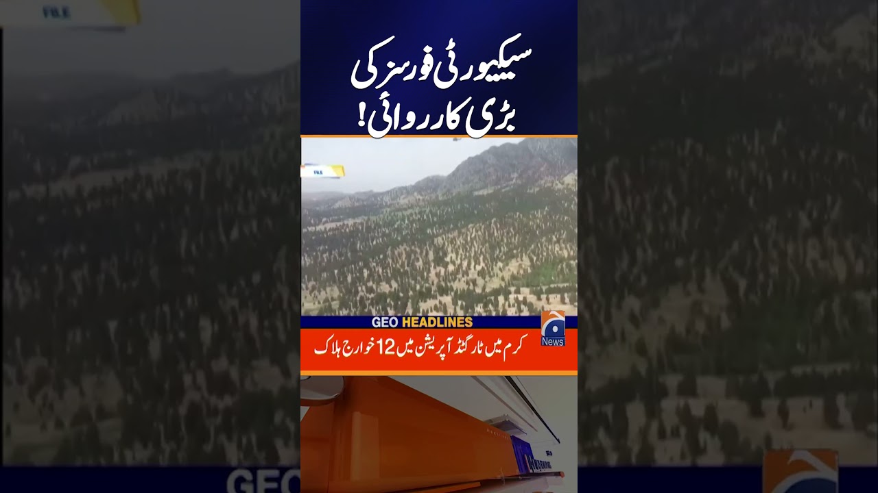 Security forces gun down 23 India-backed terrorists in Kurram operations | Breaking News