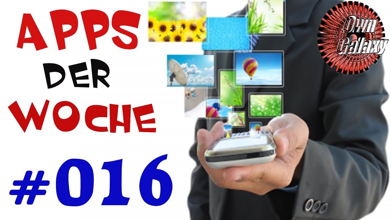 Die besten Apps der Woche #016 | Android + Kostenlos & Kostenpflichtig | OwnGalaxy